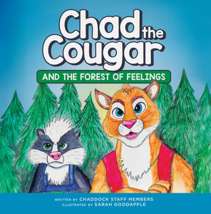 Chad the Cougar and the Forest of Feelings