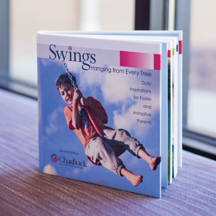 Swings Hanging from Every Tree: Daily Inspirations for Foster and Adoptive Parents (Hardcover Book)