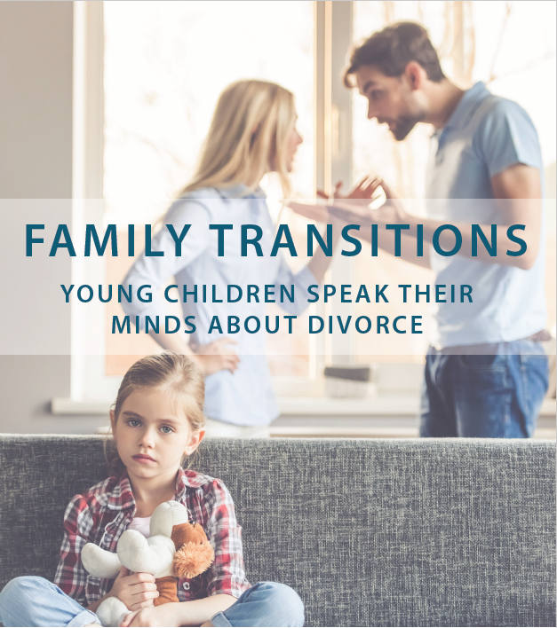 Family Transitions: Young Children Speak Their Minds About Divorce (Digital Download)